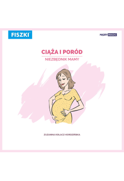 Ciąża i poród - niezbędnik...