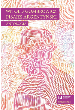 Witold Gombrowicz, pisarz...