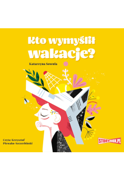 Kto wymyślił wakacje?