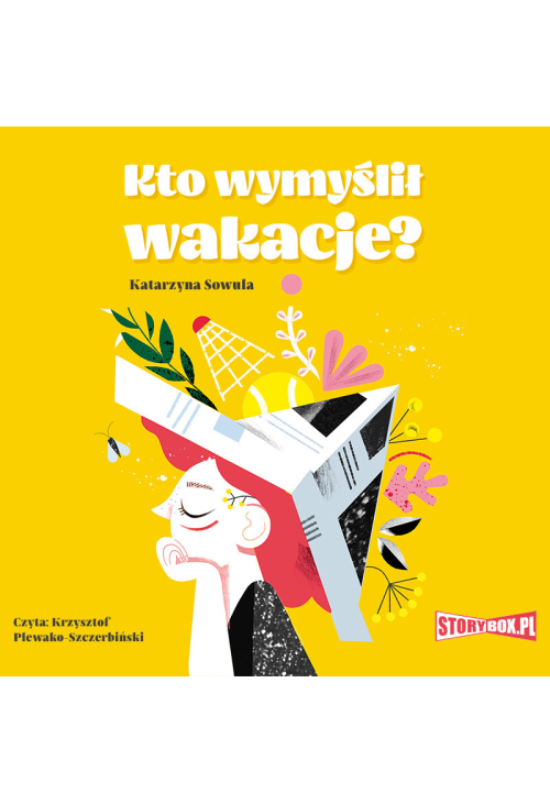 Kto wymyślił wakacje?