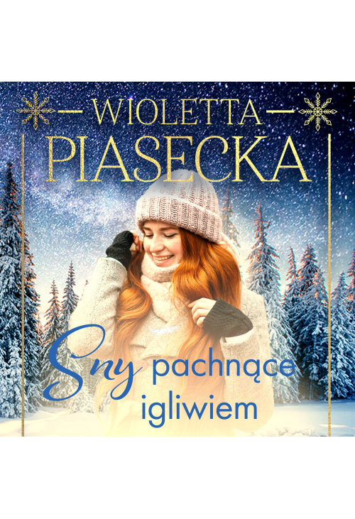 Sny pachnące igliwiem