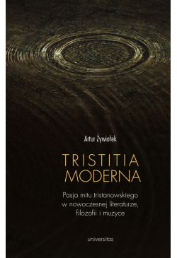 Tristitia moderna. Pasja...