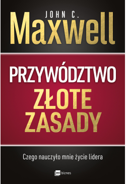 Przywództwo. Złote zasady