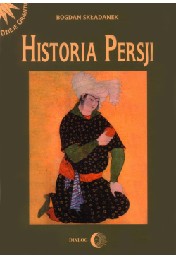 Historia Persji. Tom II