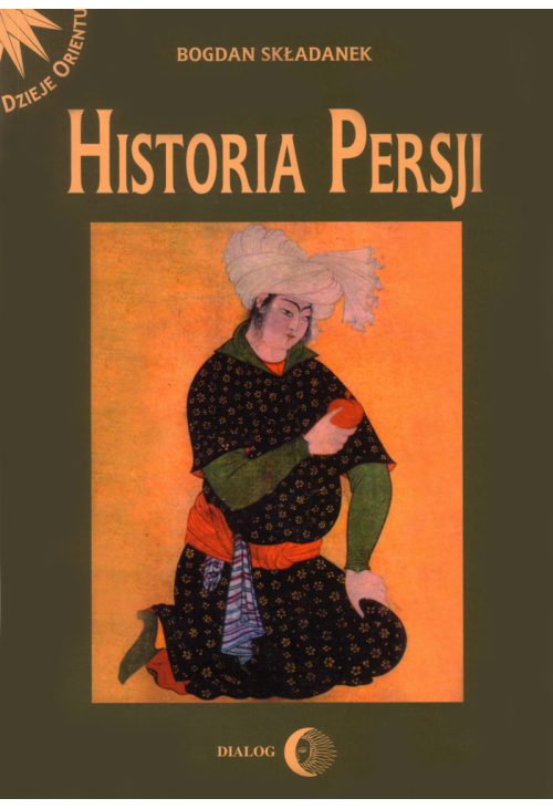 Historia Persji. Tom II