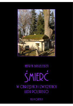 Śmierć w obrzędach i...