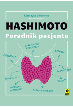 Hashimoto. Poradnik pacjenta
