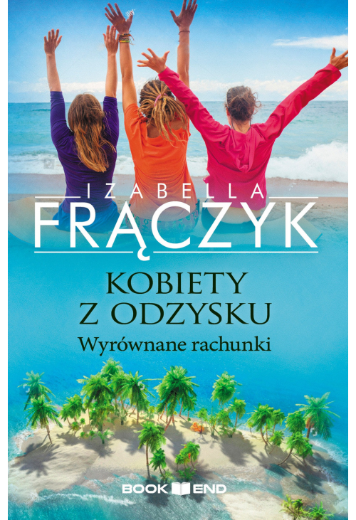 Kobiety z odzysku. Wyrównane rachunki. Tom 4