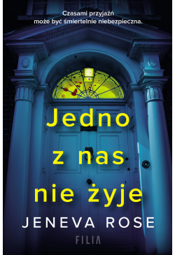Jedno z nas nie żyje