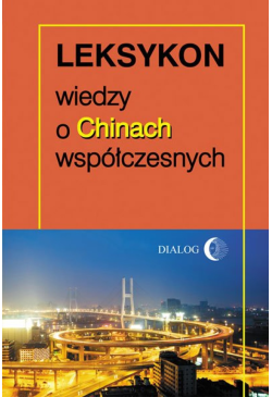Leksykon wiedzy o Chinach...
