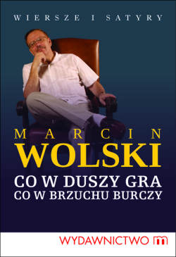 Co w duszy gra, co w...