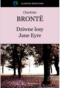 Dziwne losy Jane Eyre