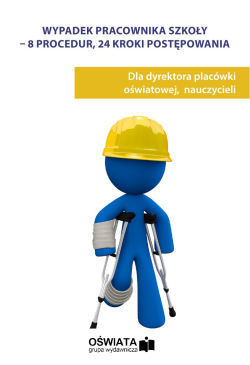 Wypadek pracownika szkoły -...