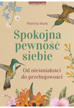 Spokojna pewność siebie. Od...