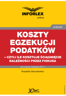 Koszty egzekucji podatków,...