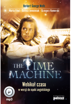 The Time Machine. Wehikuł...