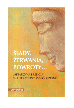 Ślady, zerwania, powroty…...