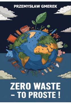 Zero waste - To proste!