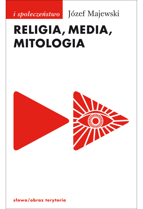 Religia, media, mitologia