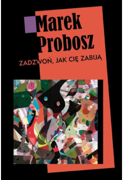 Zadzwoń, jak cię zabiją