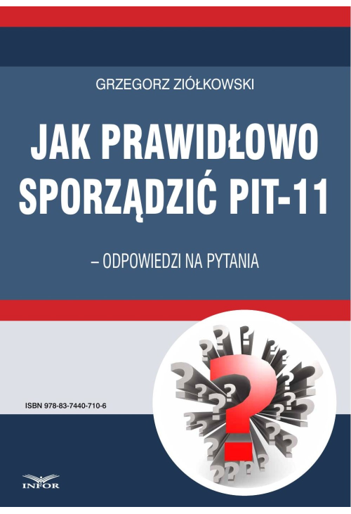 Jak prawidłowo sporządzić PIT-11 - odpowiedzi na pytania