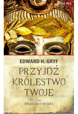 Przyjdź królestwo twoje....