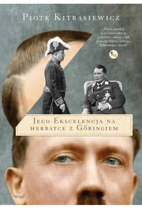 Jego ekscelencja na herbatce z Göringiem