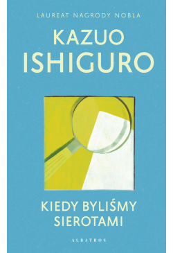 Kiedy byliśmy sierotami