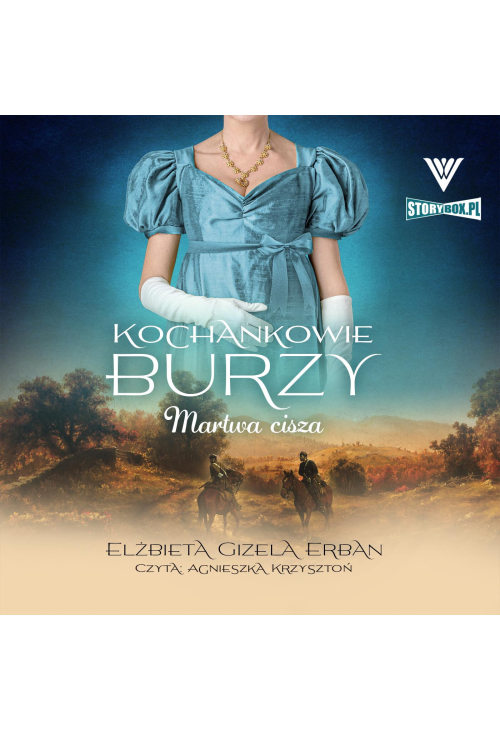 Kochankowie Burzy. Tom 4. Martwa cisza