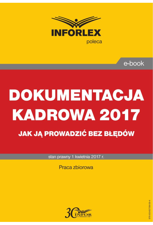 DOKUMENTACJA KADROWA 2017 jak ją prowadzić bez błędów
