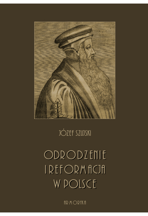 Odrodzenie i Reformacja w Polsce