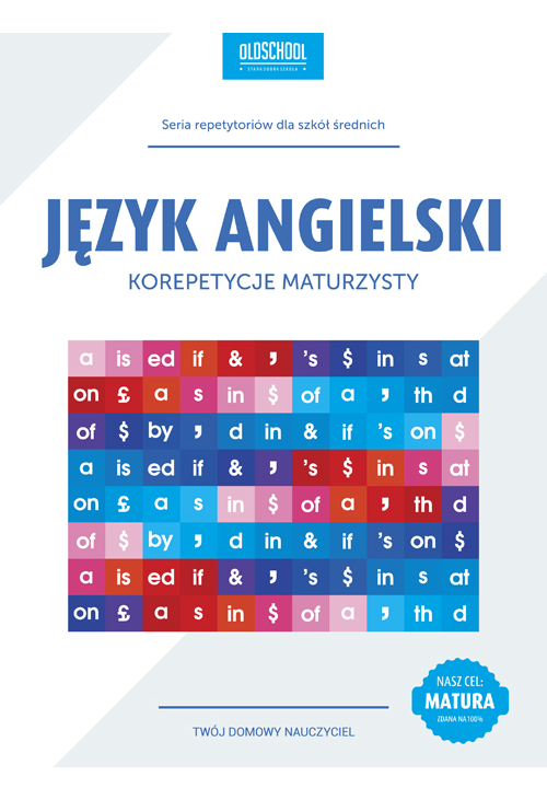 Język angielski. Korepetycje maturzysty. Cel: matura
