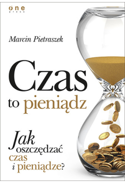 Czas to pieniądz. Jak...