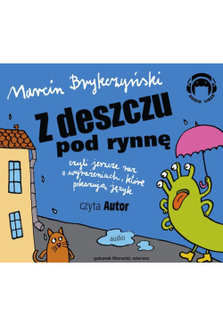 Z deszczu pod rynnę - czyli...