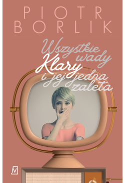 Wszystkie wady Klary i jej...