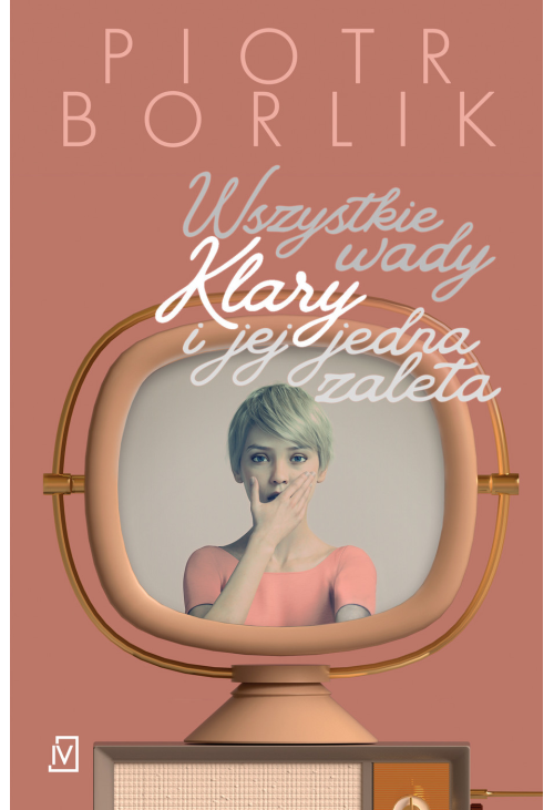 Wszystkie wady Klary i jej jedna zaleta