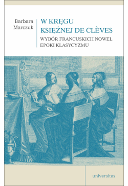 W kręgu Księżnej de Clèves....