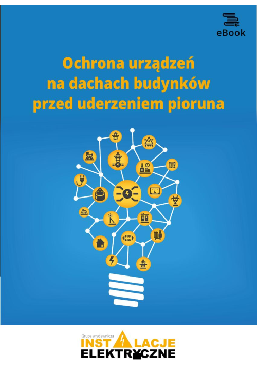 Ochrona urządzeń na dachach budynków przed uderzeniem pioruna