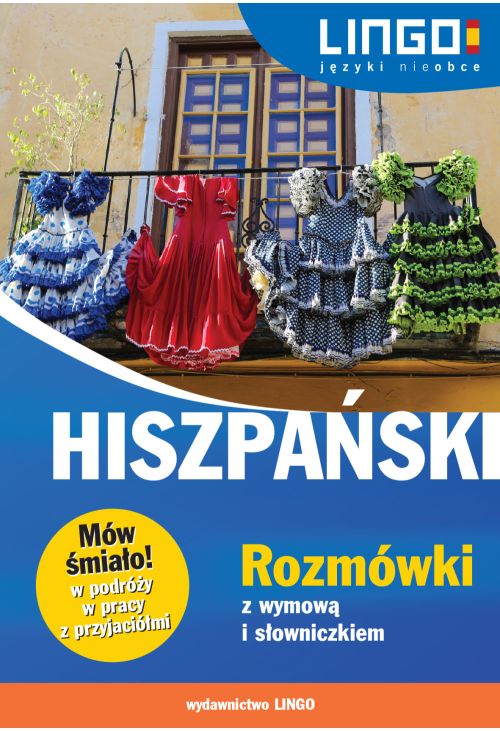 Hiszpański. Rozmówki z wymową i słowniczkiem. eBook