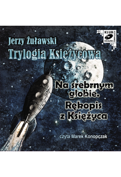 Trylogia księżycowa. Na...