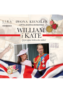 William i Kate. Zwyczajna...