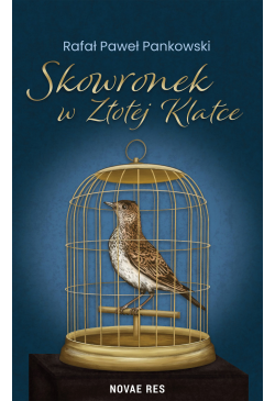 Skowronek w Złotej Klatce