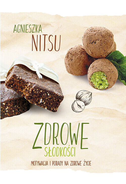 Zdrowe słodkości - motywacja i porady na zdrowe życie