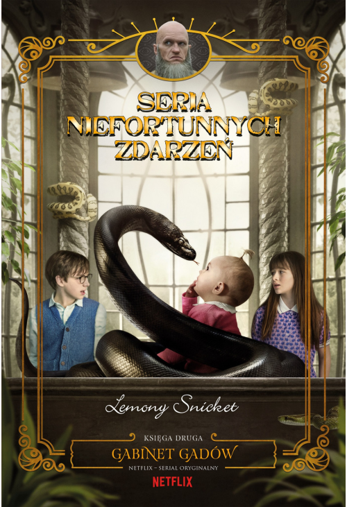 Gabinet gadów. Seria niefortunnych zdarzeń. Tom 2