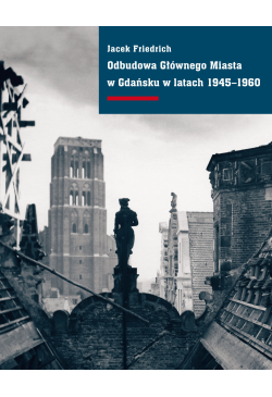 Odbudowa Głównego Miasta w...