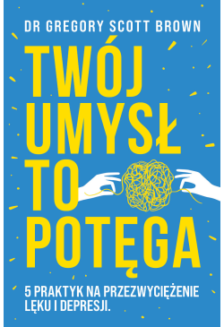 Twój umysł to potęga