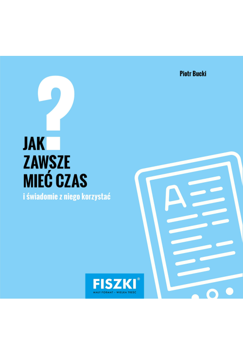 Jak zawsze mieć czas?