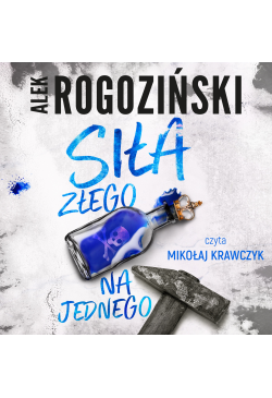 Siła złego na jednego