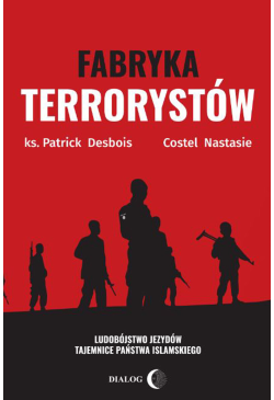 Fabryka terrorystów....