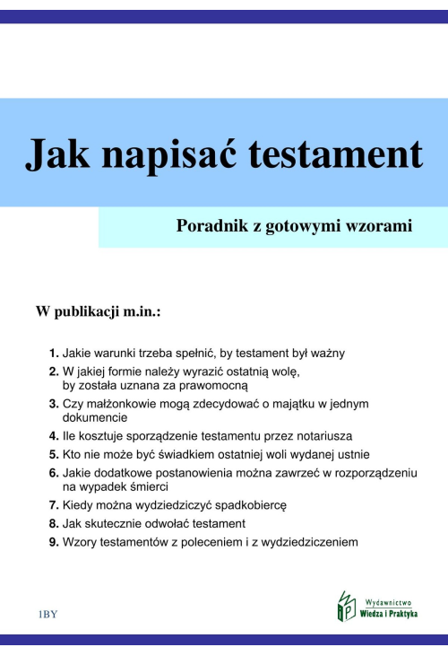 Jak napisać testament - poradnik praktyczny